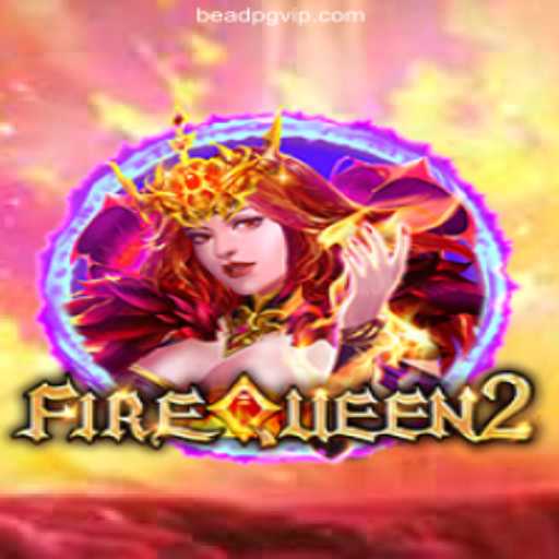 Discover the Excitement of FireQueen2 with BeadPG